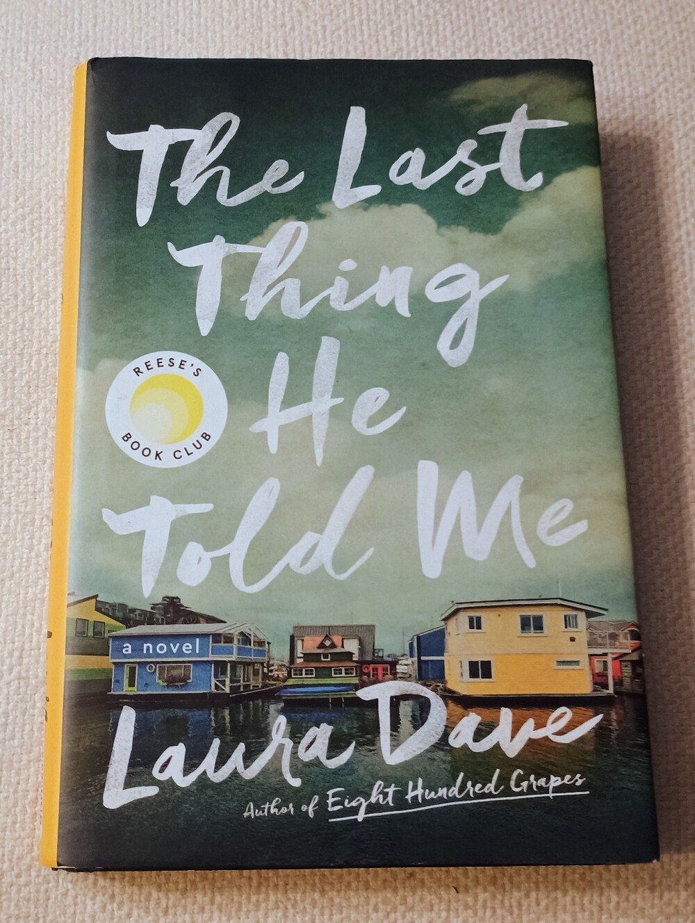 The Last Thing He Told Me - Hardcover Book 📖